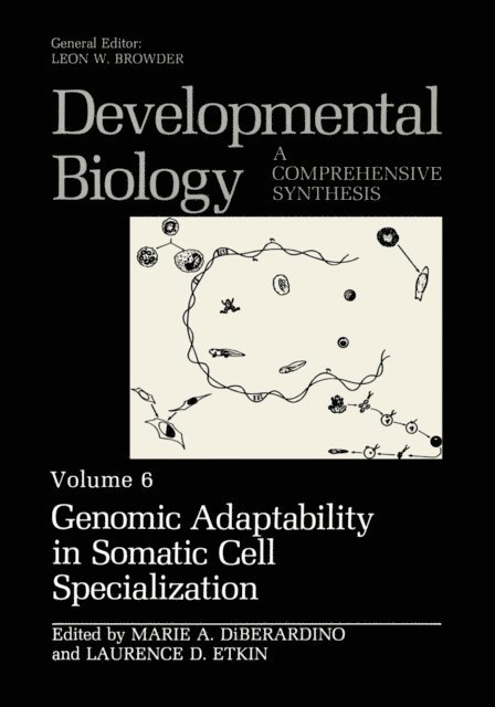 Laurence D. Etkin, Marie A. DiBerardino - Genomic Adaptability in Somatic Cell Specialization, E-bok