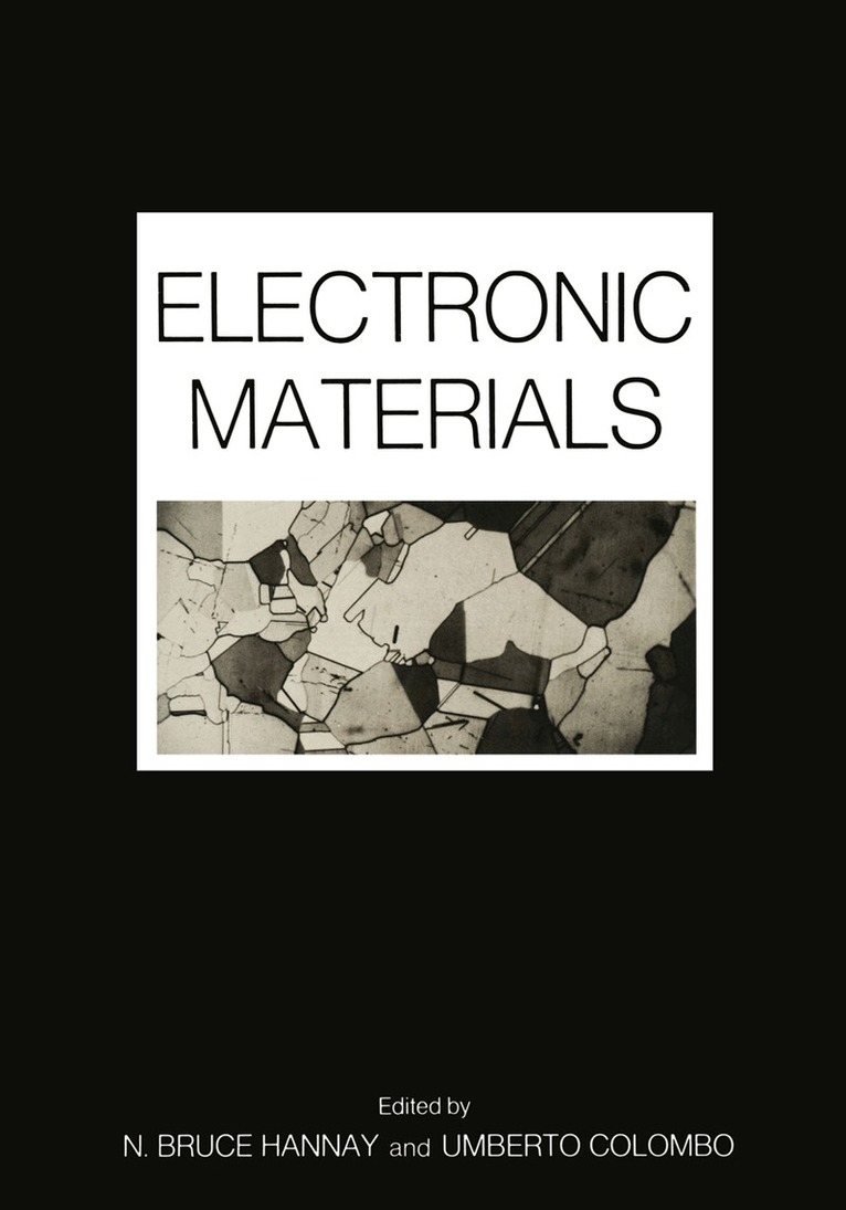 N. Hannay - Electronic Materials, Häftad