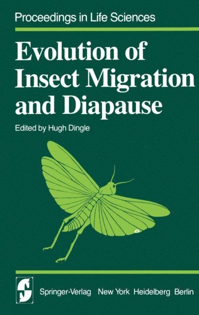 H. Dingle - Evolution of Insect Migration and Diapause, E-bok