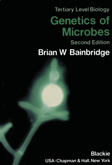 Brian W. Bainbridge - Genetics of Microbes, E-bok