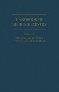 Chemical Architecture of the Nervous System
