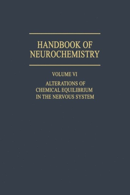 Abel Lajtha - Alterations of Chemical Equilibrium in the Nervous System, E-bok