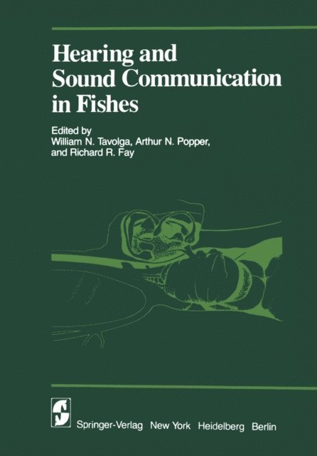 R.R. Fay, A.N. Popper, W.N. Tavolga - Hearing and Sound Communication in Fishes, E-bok