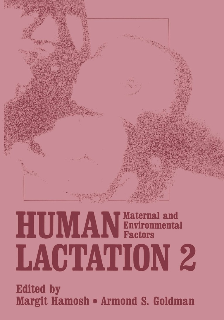 M. Hamosh, A.S. Goldman - Human Lactation 2, Häftad. Tillgänglighet: Lägg i varukorg