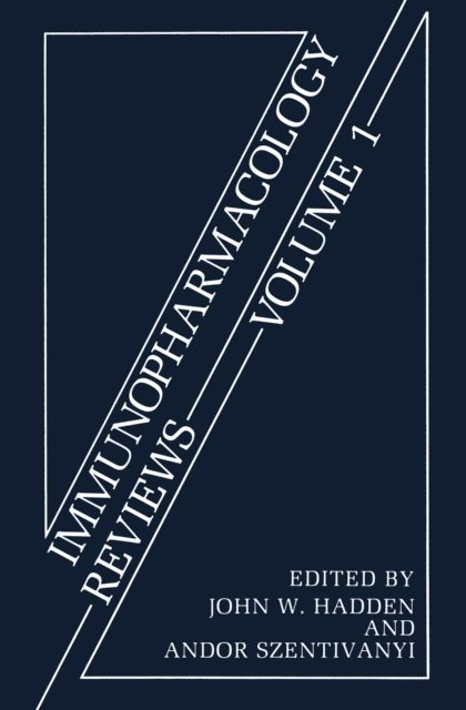 A. Szentivanyi, J.W. Hadden - Immunopharmacology Reviews, E-bok