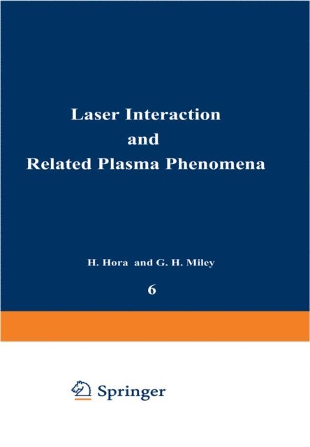 Heinrich Hora - Laser Interaction and Related Plasma Phenomena, E-bok