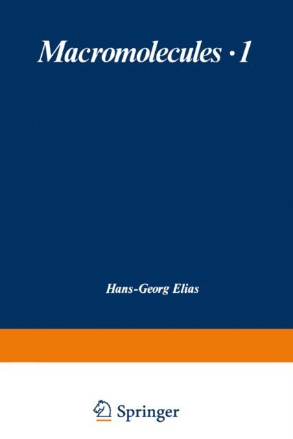 Hans-Georg Elias - Macromolecules, E-bok