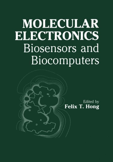 F.T. Hong - Molecular Electronics, E-bok