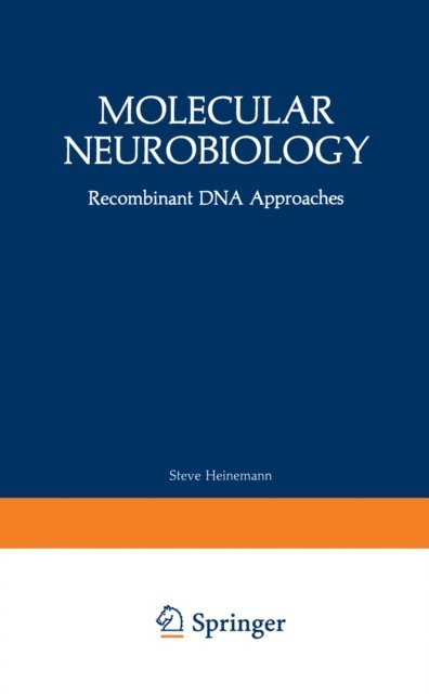 James Patrick, Steve Heinemann - Molecular Neurobiology, E-bok