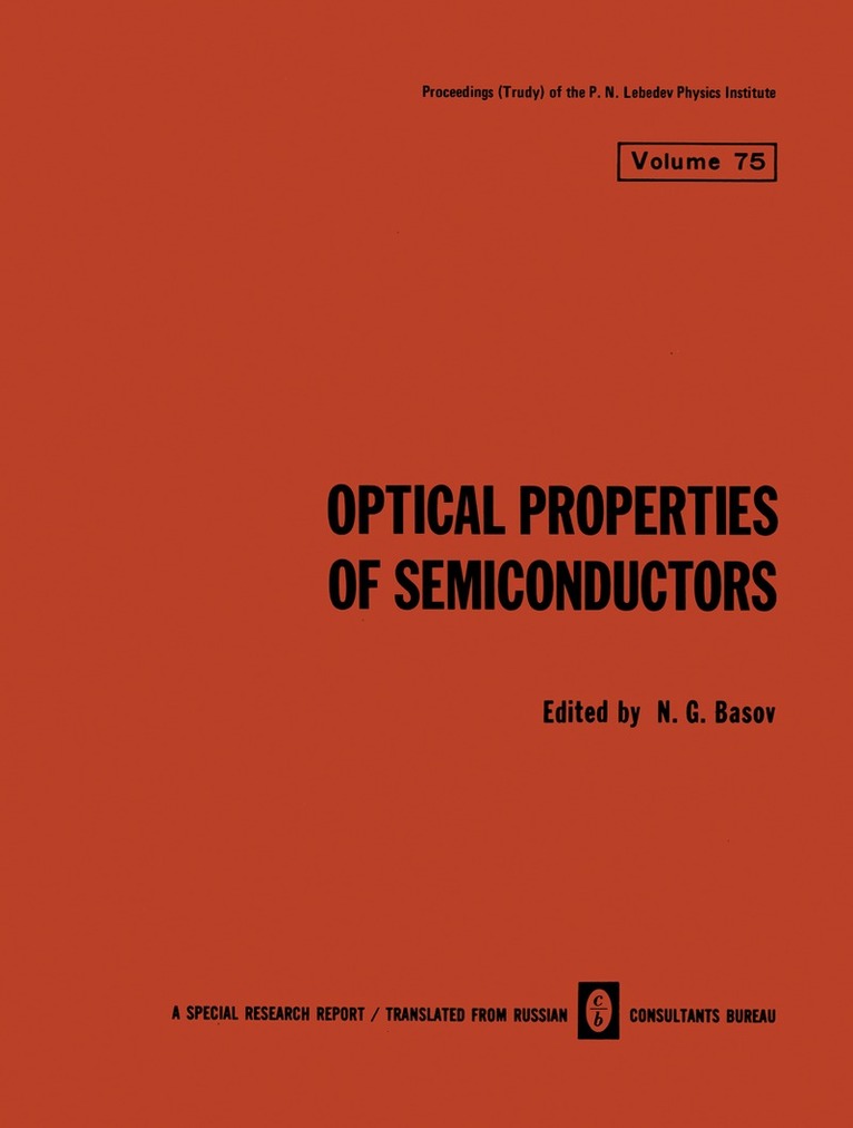 N. G. Basov - Optical Properties of Semiconductors, Häftad