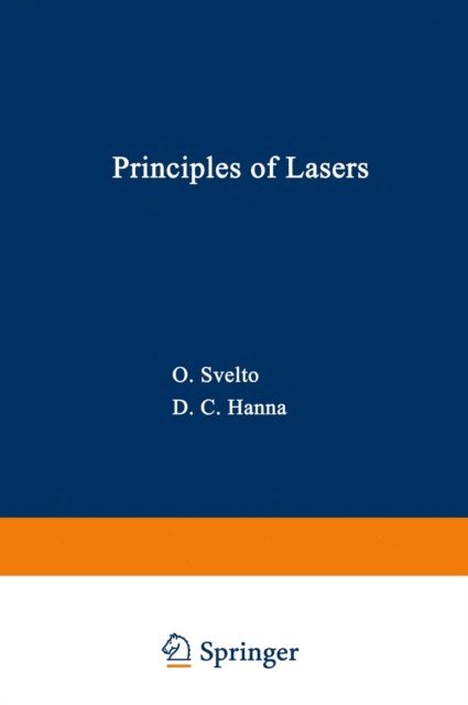 Orazio Svelto - Principles of Lasers, E-bok
