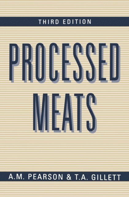 T.A. Gillett, A.M. Pearson - Processed Meats, E-bok