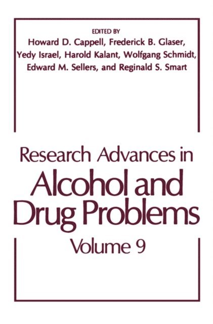 Howard Cappell - Research Advances in Alcohol and Drug Problems, E-bok