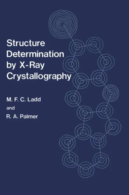 M. Ladd - Structure Determination by X-Ray Crystallography, E-bok. Tillgänglighet: Lägg i varukorg