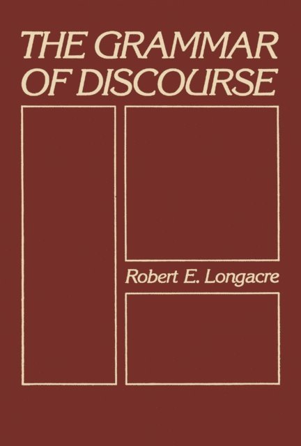 Robert Longacre - Grammar of Discourse, E-bok
