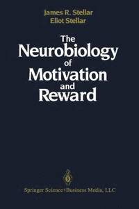 The Neurobiology of Motivation and Reward