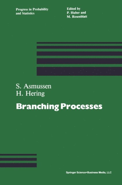 Hering, Asmussen - Branching Processes, E-bok