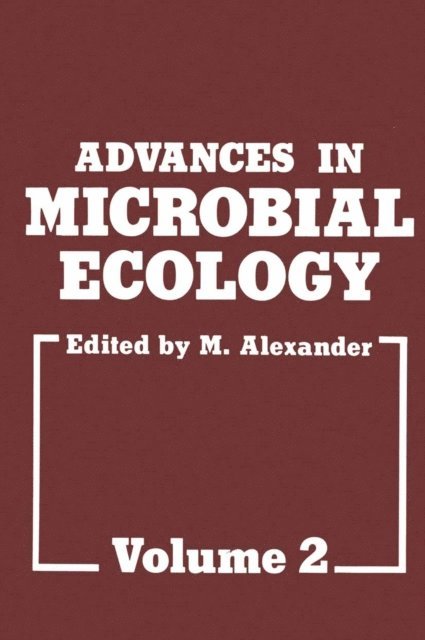 M. Alexander - Advances in Microbial Ecology, E-bok