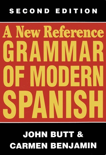 Carmen Benjamin, John Butt - New Reference Grammar of Modern Spanish, E-bok