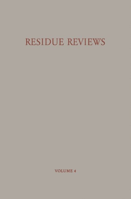 Francis A. Gunther - Residue Reviews / Ruckstands-Berichte, E-bok