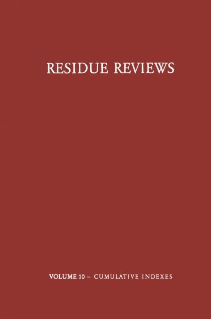 Francis A. Gunther - Residue Reviews / Ruckstands-Berichte, E-bok