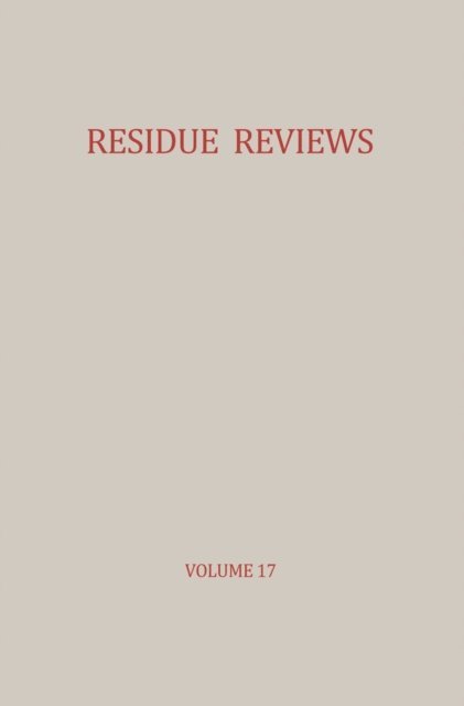 Francis A. Gunther - Residue Reviews / Ruckstands-Berichte, E-bok