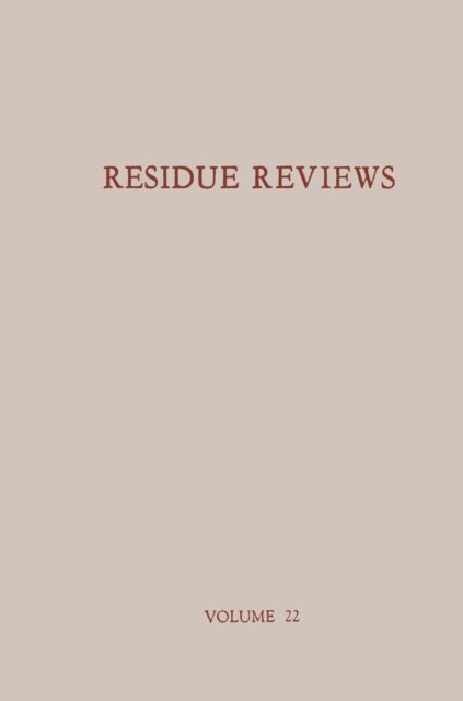 Francis A. Gunther - Residue Reviews / Ruckstands-Berichte, E-bok