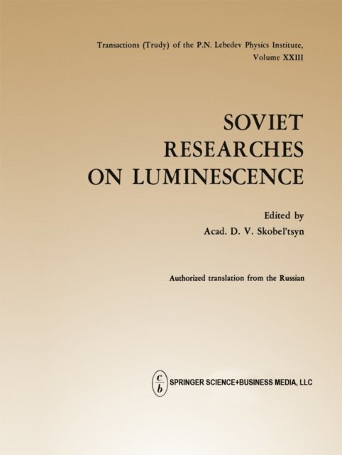 D. V. Skobel tsyn - Soviet Researches on Luminescence, E-bok