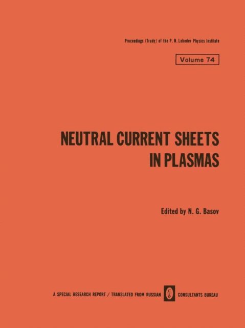 N. G. Basov - Neutral Current Sheets in Plasmas, E-bok