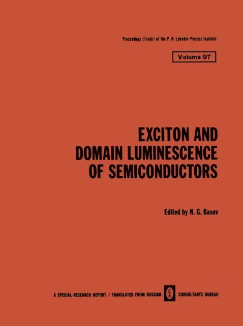 N. G. Basov - Exciton and Domain Luminescence of Semiconductors, E-bok