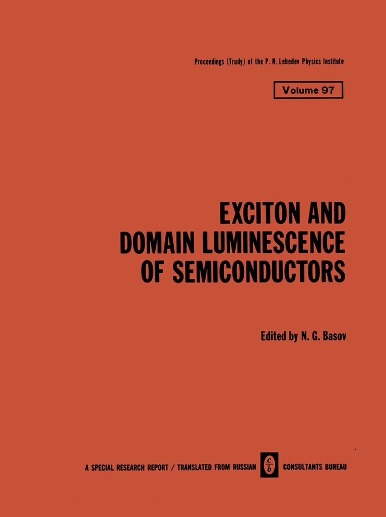 N. G. Basov - Exciton and Domain Luminescence of Semiconductors, Häftad