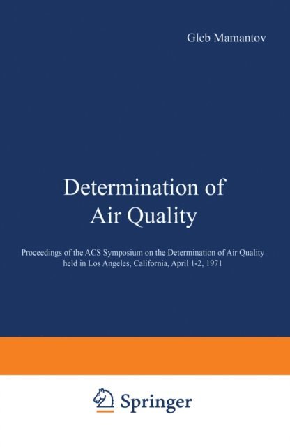 Gleb Mamantov - Determination of Air Quality, E-bok