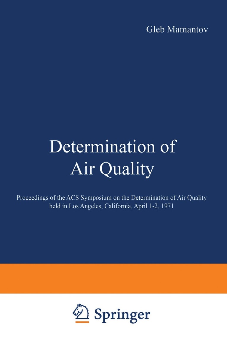 Gleb Mamantov - Determination of Air Quality, Häftad