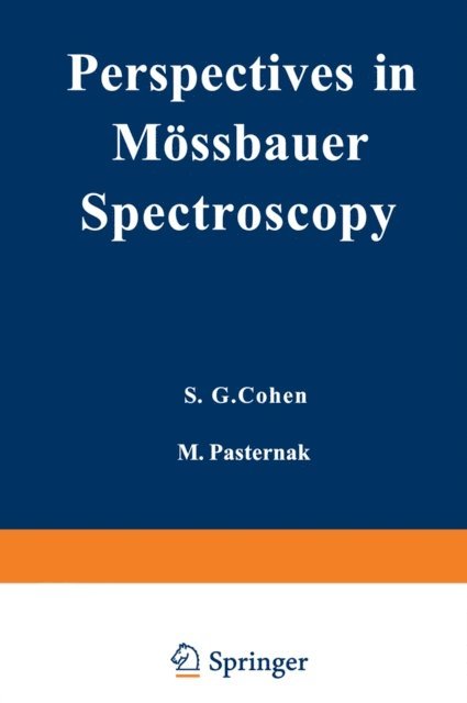 S. Cohen - Perspectives in Mossbauer Spectroscopy, E-bok