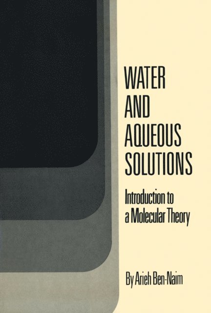 Arieh Ben-Naim - Water and Aqueous Solutions, E-bok
