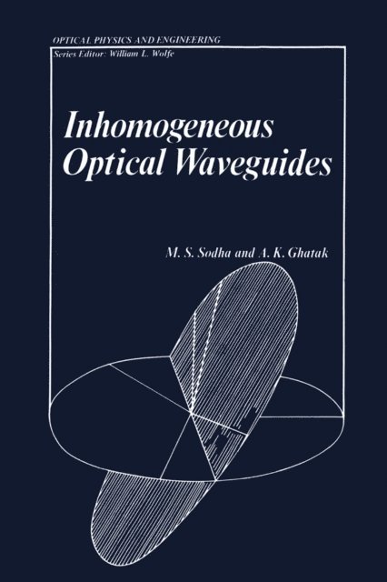 A. Ghatak - Inhomogeneous Optical Waveguides, E-bok