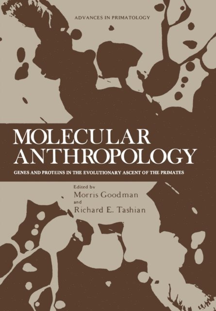 Morris Goodman - Molecular Anthropology, E-bok