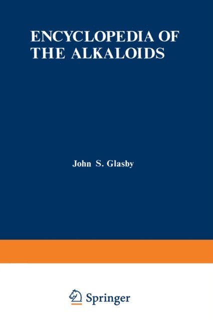 John Glasby - Encyclopedia of the Alkaloids, E-bok