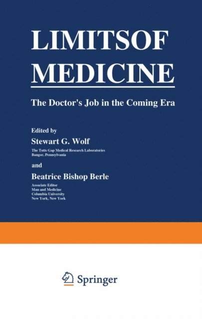 Stewart Wolf - Limits of Medicine, E-bok