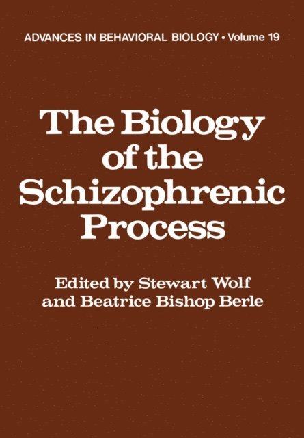 Stewart Wolf - Biology of the Schizophrenic Process, E-bok