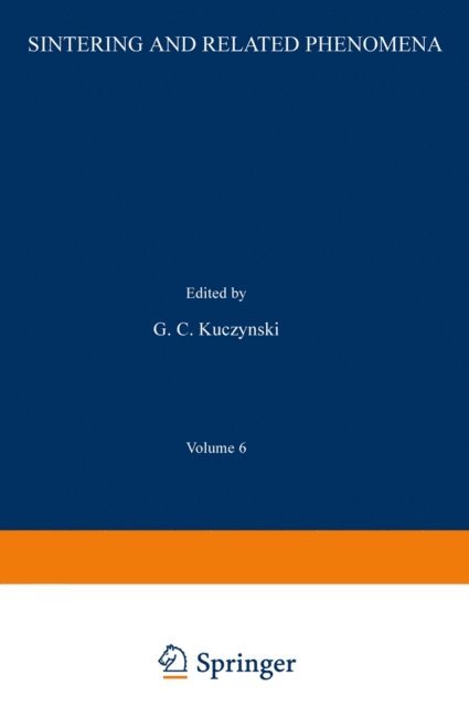 G. Kuczynski - Sintering and Related Phenomena, E-bok