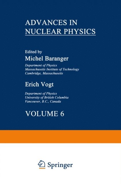 Erich Vogt, Michel Baranger - Advances in Nuclear Physics, E-bok
