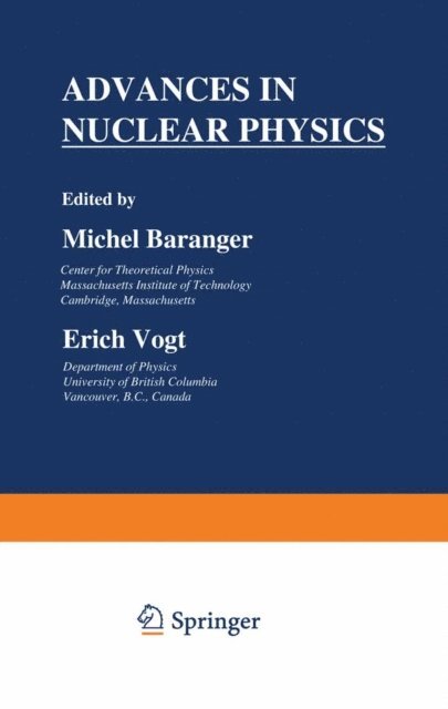 Erich Vogt, Michel Baranger - Advances in Nuclear Physics, E-bok