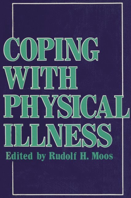 Rudolf H. Moos - Coping with Physical Illness, E-bok. Tillgänglighet: Lägg i varukorg