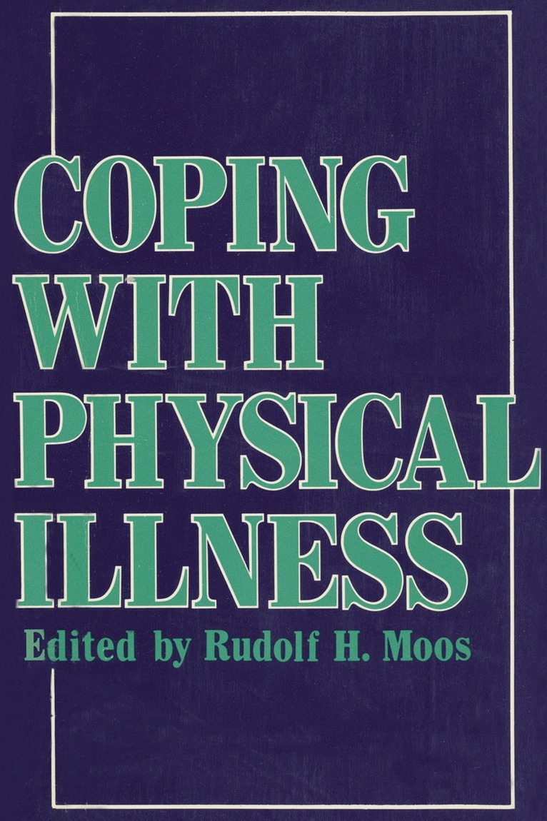 Rudolf H. Moos - Coping with Physical Illness, Häftad. Tillgänglighet: Lägg i varukorg