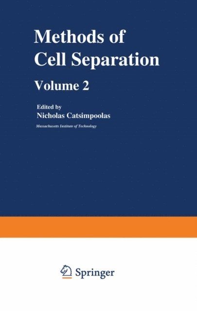 Nicholas Catsimpoolas - Methods of Cell Separation, E-bok. Tillgänglighet: Lägg i varukorg