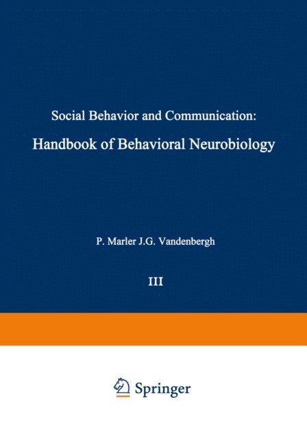 P. Marler - Social Behavior and Communication, E-bok