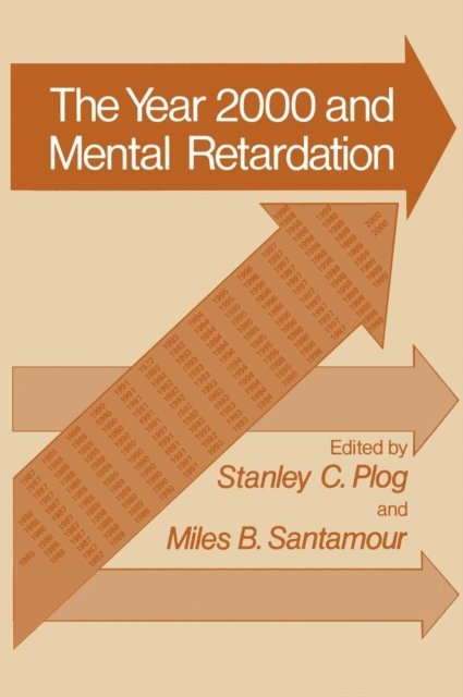 Stanley C. Plog - Year 2000 and Mental Retardation, E-bok