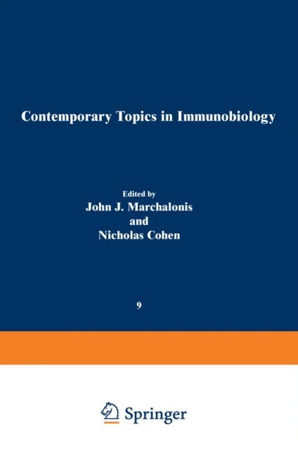 John J. Marchalonis - Contemporary Topics in Immunobiology, E-bok