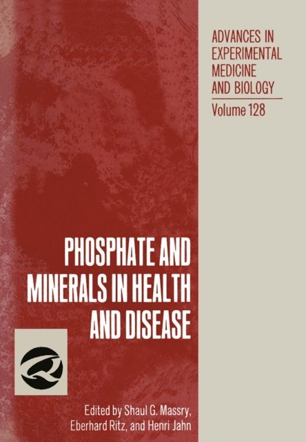 Shaul G. Massry - Phosphate and Minerals in Health and Disease, E-bok